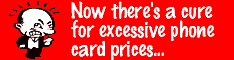 livephonecard.com:  Great rates for phone cards!