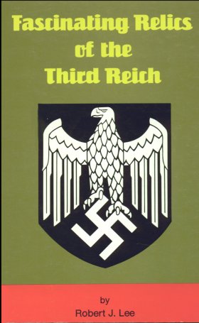 Fascinating Relics of the Third Reich
